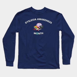 Dyslexia Awareness Month Long Sleeve T-Shirt